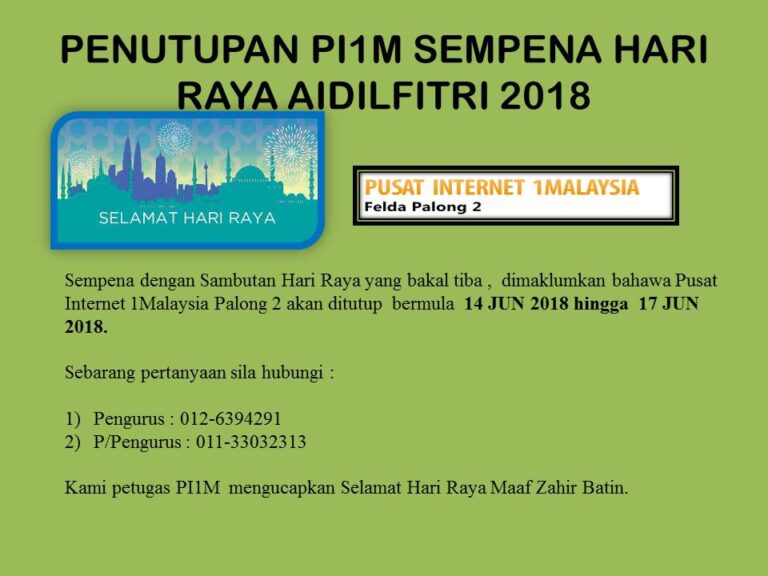 PENUTUPAN PI1M SEMPENA HARI RAYA AIDILFITRI 2018
